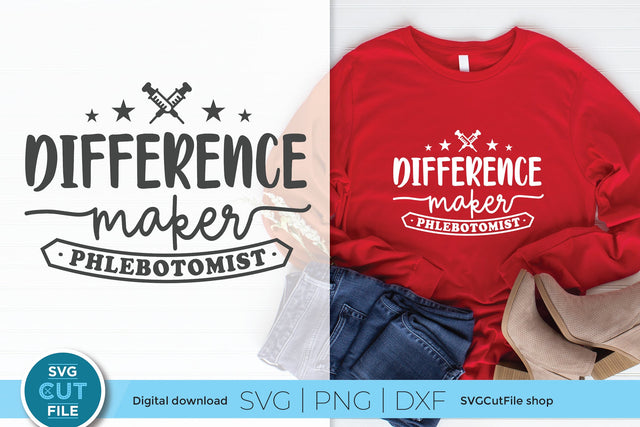 Phlebotomist svg, phlebotomy svg, difference maker SVG SVG Cut File 