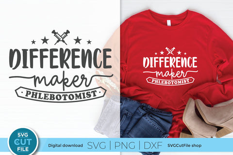Phlebotomist svg, phlebotomy svg, difference maker SVG SVG Cut File 