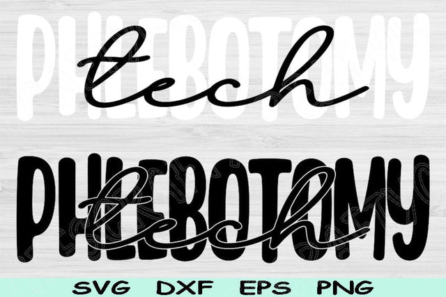 Phlebotomy Tech Svg Dxf Png Eps Cut File, Phlebotomy Svg, Phlebotomist Svg Files For Cricut, Lab Tech Svg Silhouette Digital Download Design SVG TiffsCraftyCreations 