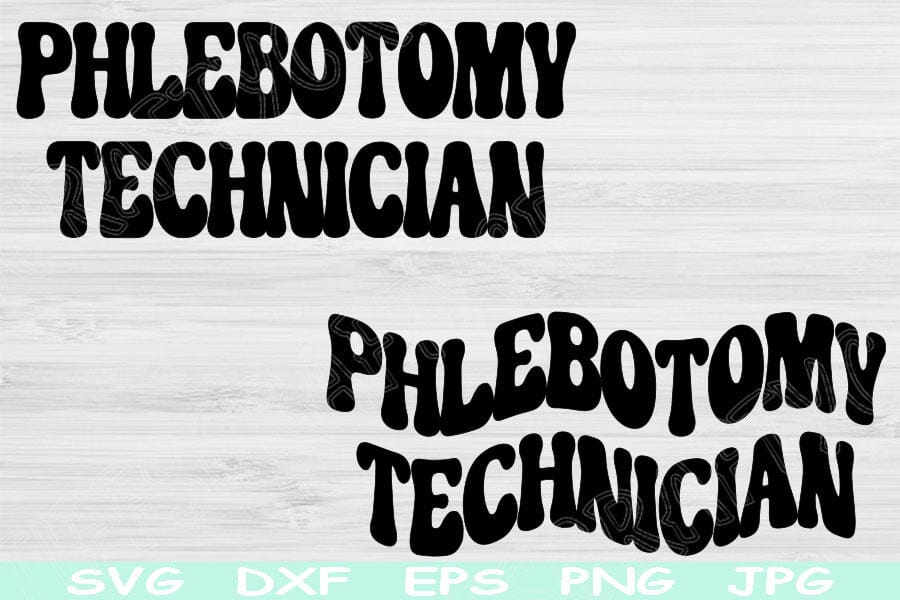 Phlebotomy Tech Svg Dxf Png Eps Cut File, Phlebotomy Svg, Phlebotomist ...