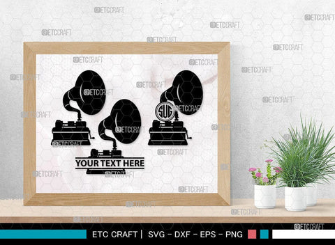 Phonograph Monogram, Phonograph Silhouette, Phonograph SVG, Gramophone Svg, Record Player Svg, Music Svg, Gramophone With Horn Speaker Svg, Phonograph Svg, SB00070 SVG ETC Craft 