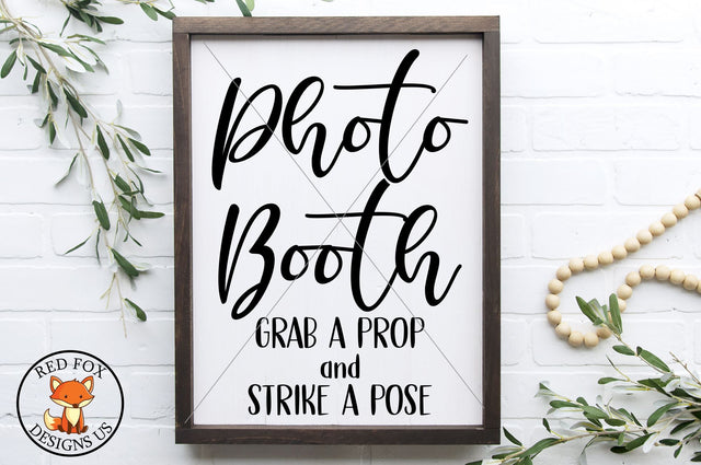 Photo Booth Grab A Prop and Strike A Pose SVG PNG DXF SVG RedFoxDesignsUS 