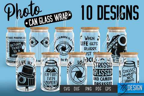 Photo Glass Can Wrap SVG | 16 oz Libbey Glass Can Wrap SVG | Camera Quotes Glass SVG Fly Design 