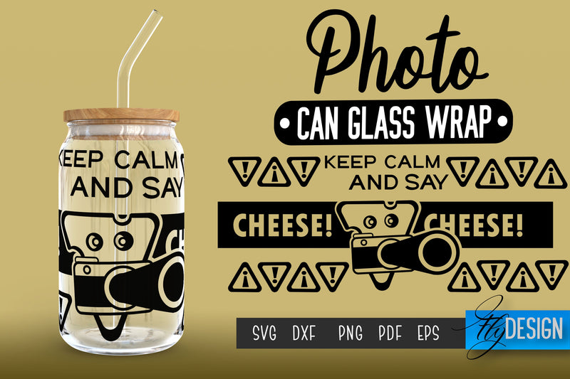 Photo Glass Can Wrap SVG | Camera Quotes SVG Fly Design 
