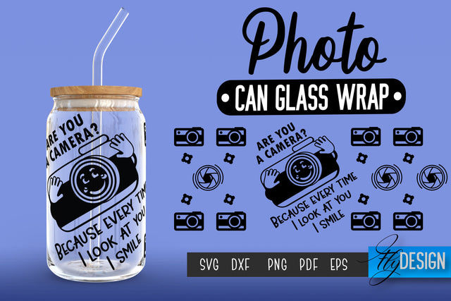 Photo Glass Can Wrap SVG | Camera Quotes SVG Fly Design 