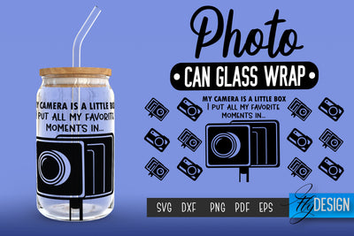 Photo Glass Can Wrap SVG | Camera Quotes SVG Fly Design 