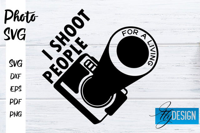 Photo SVG | Camera Quotes SVG | Motivation Quotes SVG SVG Fly Design 