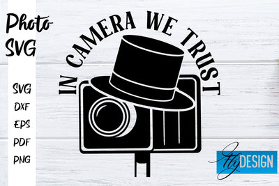 Photo SVG | Camera Quotes SVG | Motivation Quotes SVG SVG Fly Design 
