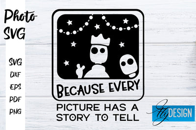 Photo SVG | Camera Quotes SVG | Motivation Quotes SVG SVG Fly Design 