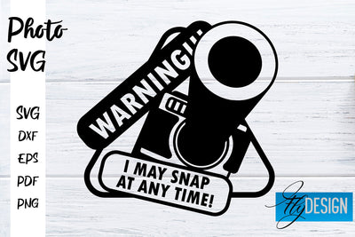 Photo SVG | Camera Quotes SVG | Motivation Quotes SVG SVG Fly Design 