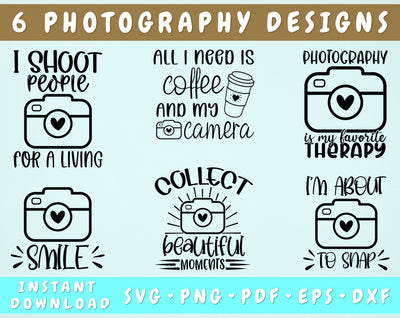 Photography SVG Bundle, 6 Designs, Photographer Quotes SVG, Photographer Sayings SVG, Collect Beautiful Moments SVG, I'm About To Snap SVG SVG HappyDesignStudio 