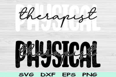 Physical Therapist Svg Png Cut Files, Physical Therapy Svg, PT Svg Files For Cricut, Therapist Shirt Svg Silhouette Digital Download Designs SVG TiffsCraftyCreations 