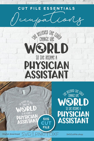 Physician assistant svg Change the World SVG SVG Cut File 