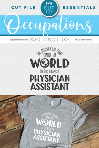 Physician assistant svg Change the World SVG SVG Cut File 