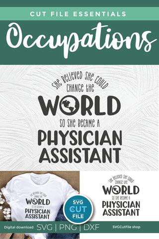 Physician assistant svg Change the World SVG SVG Cut File 