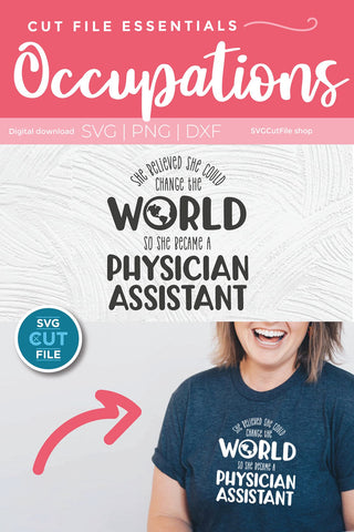Physician assistant svg Change the World SVG SVG Cut File 