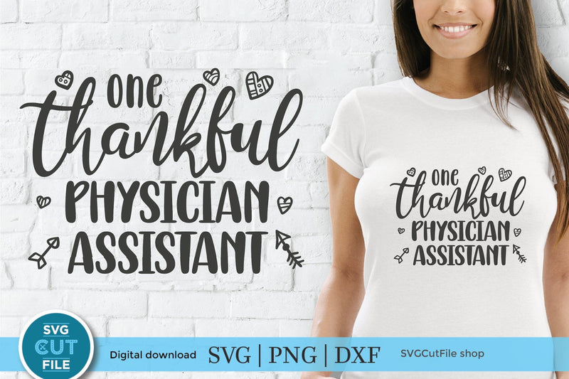 Physician assistant svg-One Thankful SVG SVG Cut File 