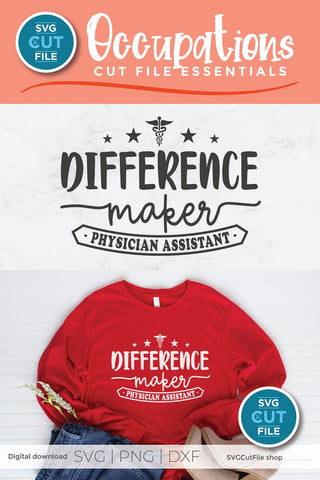 Physician assistant svg with difference maker SVG SVG Cut File 