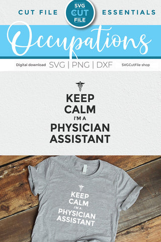 Physician assistant svg with Keep Calm SVG SVG Cut File 