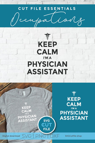 Physician assistant svg with Keep Calm SVG SVG Cut File 