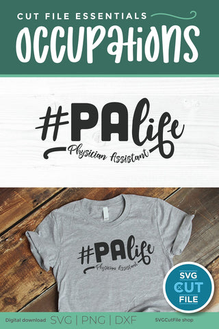 Physician assistant svg with PA Life SVG SVG Cut File 