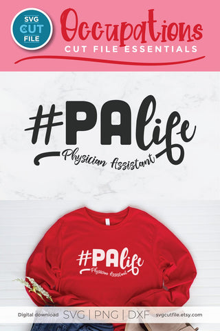 Physician assistant svg with PA Life SVG SVG Cut File 