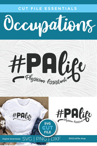 Physician assistant svg with PA Life SVG SVG Cut File 