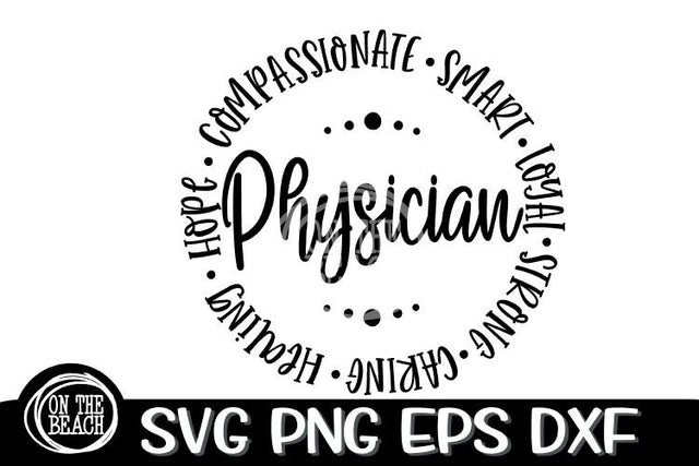 Physician - Circle - Words - SVG PNG EPS DXF SVG On the Beach Boutique 