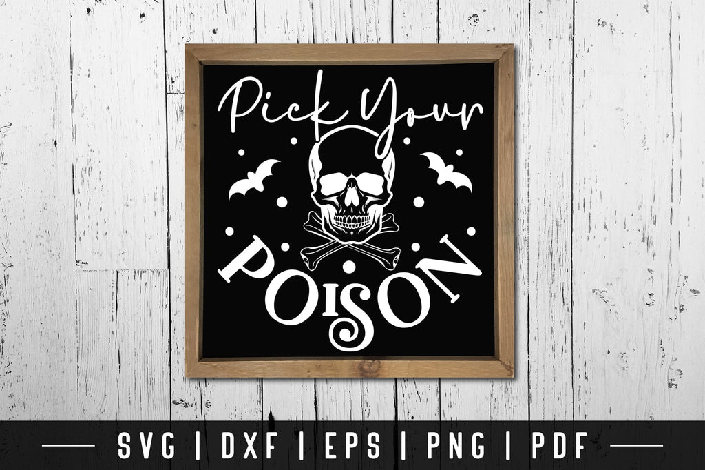 Pick Your Poison, Halloween Kitchen Sign SVG - So Fontsy