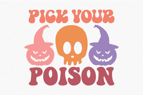 Pick Your Poison Halloween SVG Design SVG designartist 