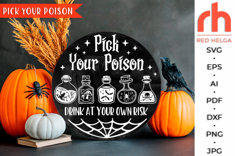 Pick Your Poison Sign SVG - Door Hanger Cut File SVG RedHelgaArt 
