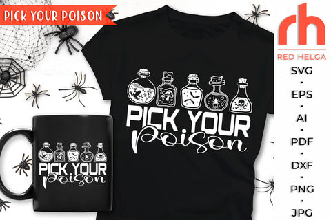 Pick Your Poison Sign SVG - Halloween Design Cut File SVG RedHelgaArt 