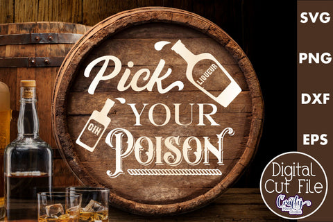 Pick Your Poison | Vintage Alcohol Svg | Alcohol Sign Svg SVG Crafty Mama Studios 