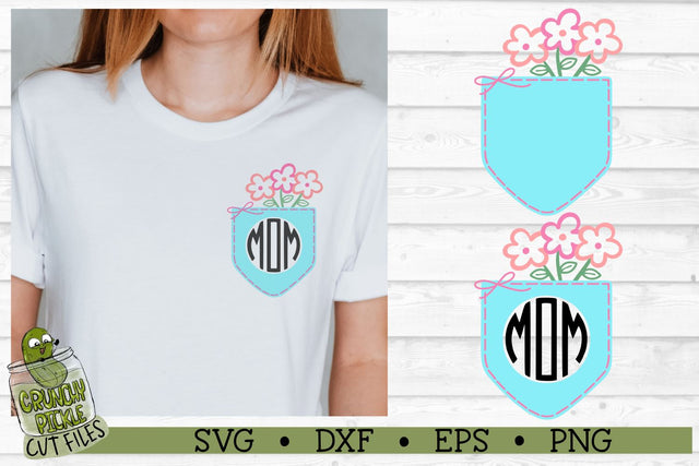 Pickle Pockets - Monogram Pocket Mom Flowers SVG File SVG Crunchy Pickle 