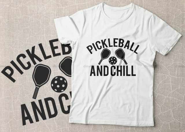 Pickleball and chill, Pickleball Designs, Pickleball T-shirt vector, Typography T-shirt Design, Typography T-shirt Design SVG Dinvect 