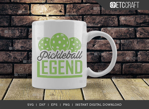 Pickleball Legend SVG Cut File, Pickleball Svg, Sports Svg, Pickleball Game Svg, Pickleball Tshirt Design, Pickleball Quotes, TG 01011 SVG ETC Craft 