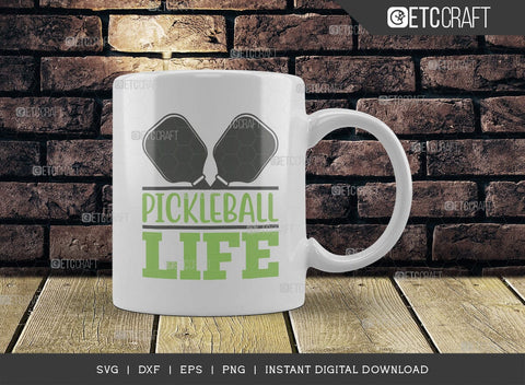 Pickleball Life SVG Cut File, Pickleball Svg, Sports Svg, Pickleball Game Svg, Pickleball Tshirt Design, Pickleball Quotes, TG 01164 SVG ETC Craft 