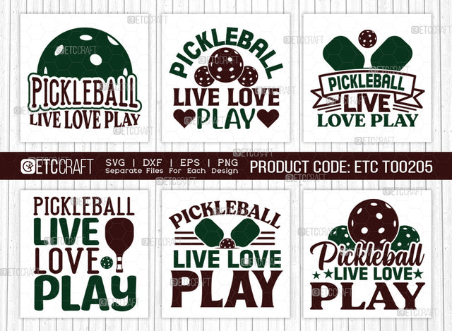 Pickleball Live Love Play SVG Bundle, Pickleball Svg, Sports Svg, Pickleball Game Svg, Pickleball Tshirt Design, Pickleball Quotes, ETC T00206 SVG ETC Craft 