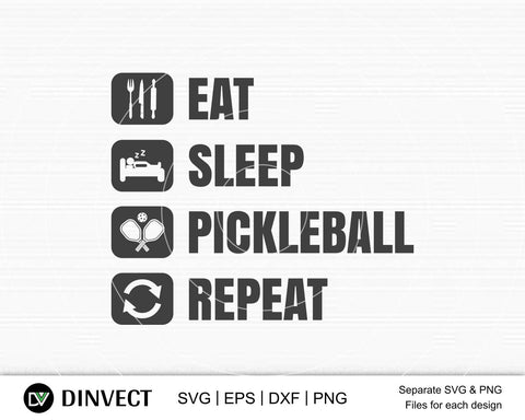 Pickleball SVG, Eat Sleep Pickleball Repeat SVG, Pickleball Cricut Files, Pickleball Typography Design, Pickleball T-Shirt design, Svg, Eps SVG Dinvect 