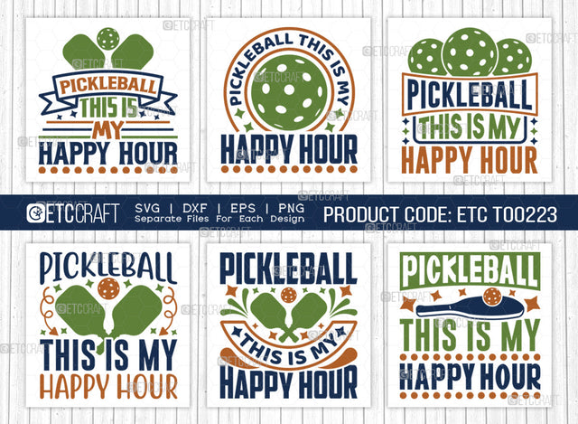 Pickleball This Is My Happy Hour SVG Bundle, Pickleball Svg, Sports Svg, Pickleball Game Svg, Pickleball Tshirt Design, Pickleball Quotes, ETC T00223 SVG ETC Craft 