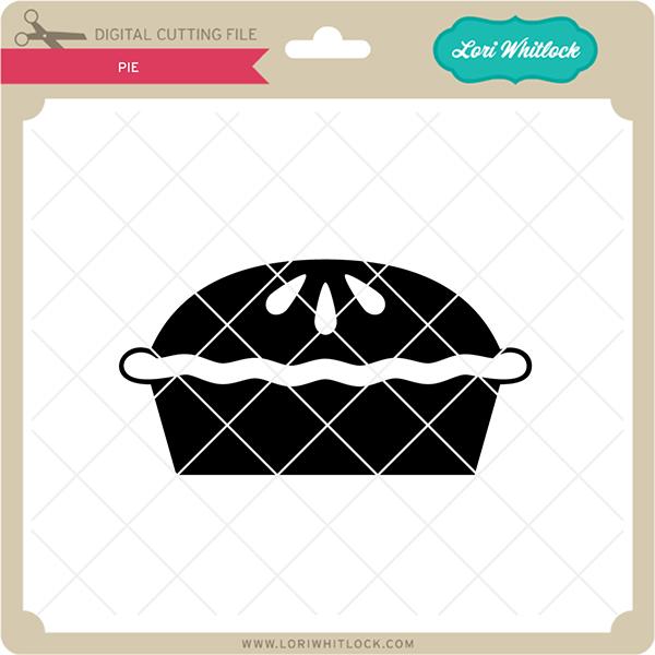 Pie SVG Lori Whitlock 