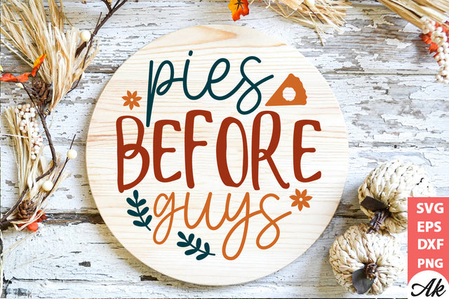 Pies before guys Round Sign SVG akazaddesign 