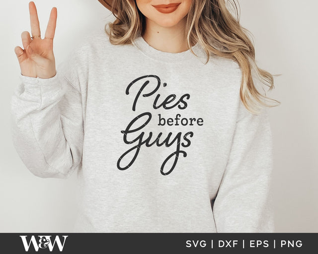 Pies Before Guys SVG | Thanksgiving Shirt SVG SVG Wood And Walt 
