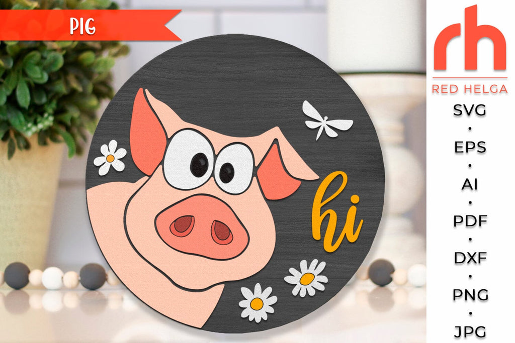 Pig Hi SVG, Farm Round Hanger Cut File, Farmhouse DXF - So Fontsy