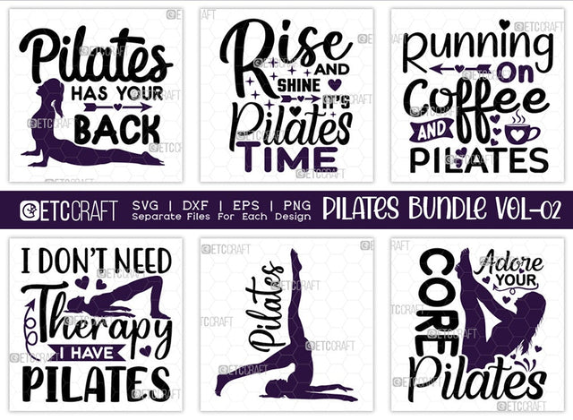 Pilates Bundle Vol-02 | Pilates Has Your Back Svg | Rise And Shine It's Pilates Time Svg | Running On Coffee And Pilates Svg | Pilates Svg | Pilates Quote Design SVG ETC Craft 