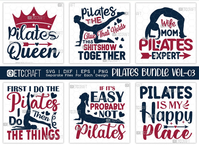 Pilates Bundle Vol-03 | Pilates Queen Svg | Wife Mom Pilates Expert Svg | First I Do The Pilates Then I Do The Things Svg | Pilates Quote Design SVG ETC Craft 