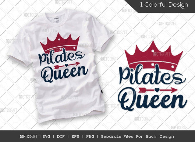 Pilates Queen SVG Cut File | Pilates Svg | Pilates Training Svg | Workout Svg | Physical Exercise Svg | Fitness Svg | Pilates Quote Design SVG ETC Craft 