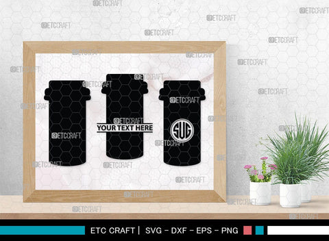 Pill Bottle Monogram, Pill Bottle Silhouette, Pill Bottle SVG, Pain Killer Svg, Medication Bottle Svg, Pills Svg, SB00154 SVG ETC Craft 