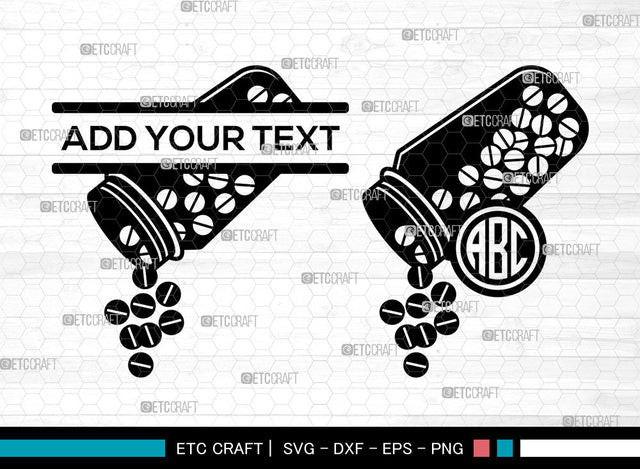 Pill Monogram SVG, Medicine svg, Medicine Capsule Svg, Drug Capsule Svg, Pill Bottle Svg, Medication Svg, Split Monogram Svg SVG ETC Craft 