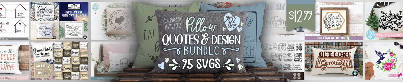 Pillow Quotes & Design Bundle